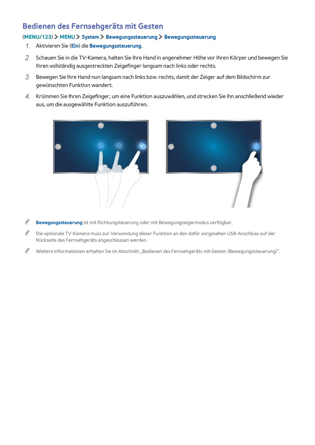 Samsung UE43J5670SUXZG Bedienen des Fernsehgeräts mit Gesten, MENU/123 Menu System Bewegungssteuerung Bewegungssteuerung 