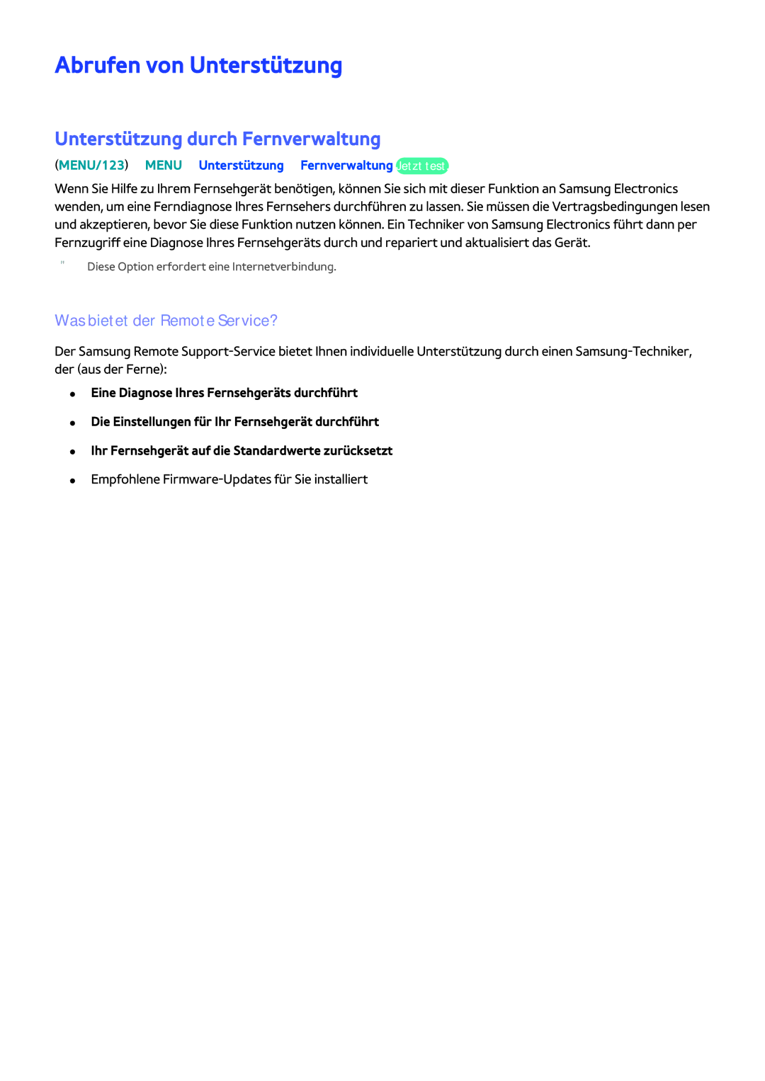 Samsung UE32J5600AWXXH manual Abrufen von Unterstützung, Unterstützung durch Fernverwaltung, Was bietet der Remote Service? 