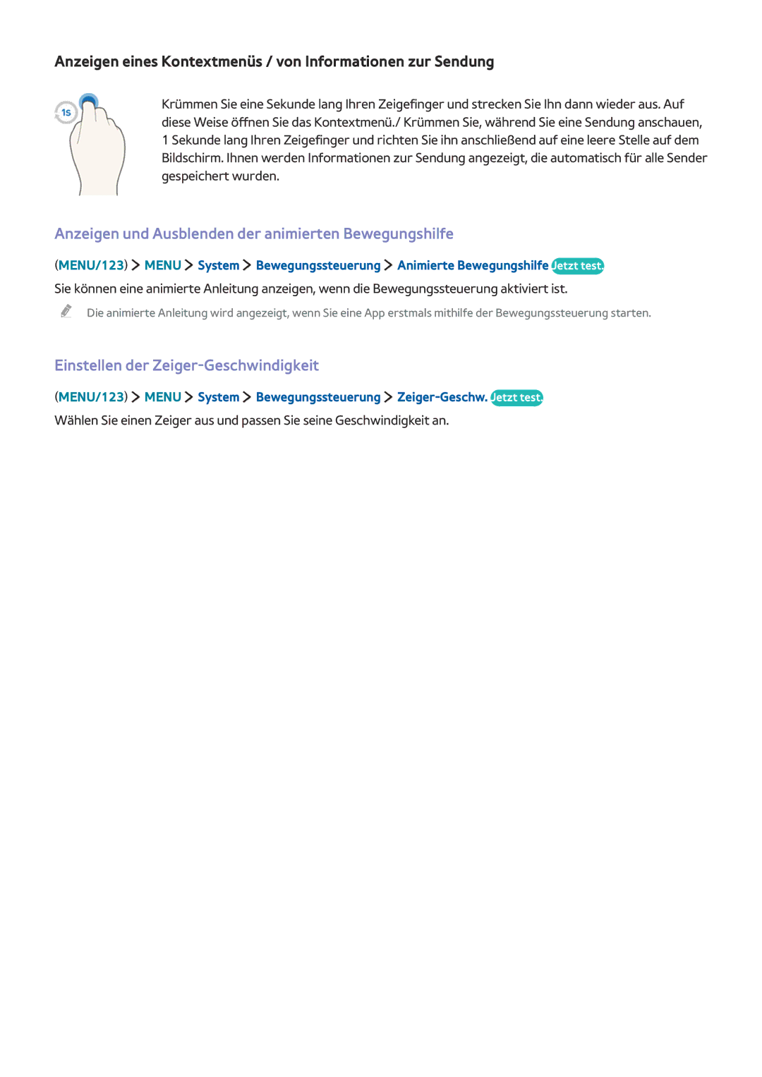 Samsung UE40J6200AWXZF manual Anzeigen und Ausblenden der animierten Bewegungshilfe, Einstellen der Zeiger-Geschwindigkeit 