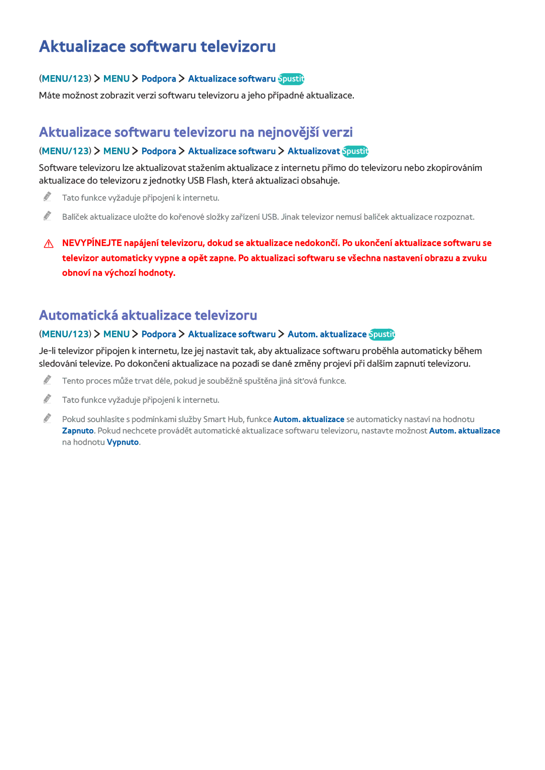 Samsung UE48J5570SUXXC manual Aktualizace softwaru televizoru na nejnovější verzi, Automatická aktualizace televizoru 