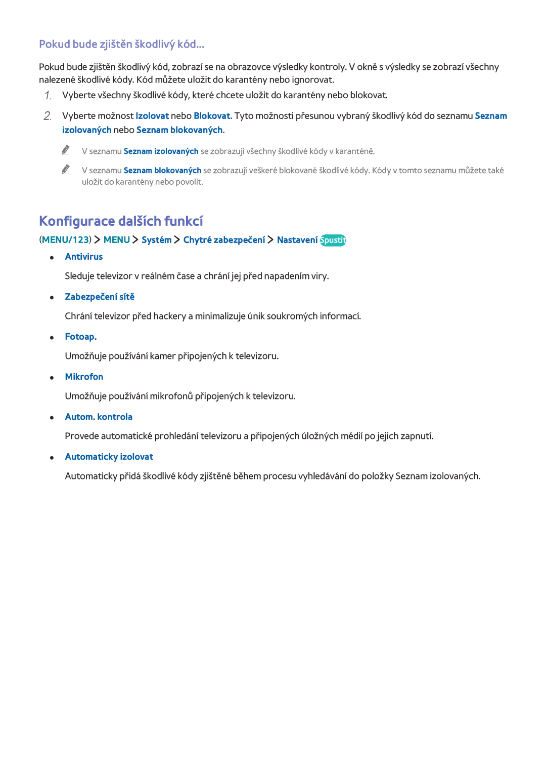 Samsung UE48J6200AKXXC, UE65J6299SUXZG, UE40J6250SUXZG manual Konfigurace dalších funkcí, Pokud bude zjištěn škodlivý kód 