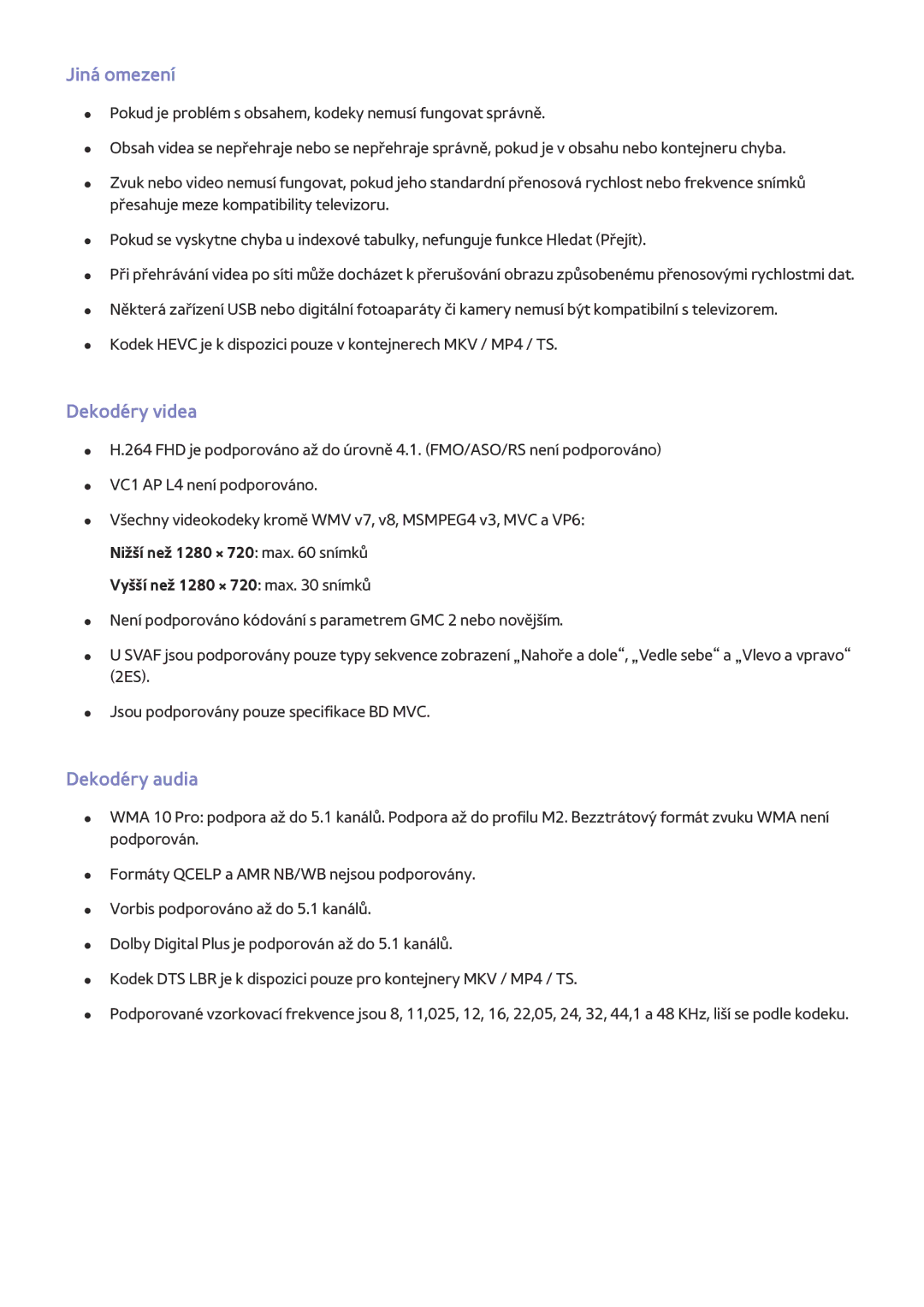 Samsung UE55J6202AKXXH, UE65J6299SUXZG, UE40J6250SUXZG, UE40J6289SUXZG manual Jiná omezení, Dekodéry videa, Dekodéry audia 