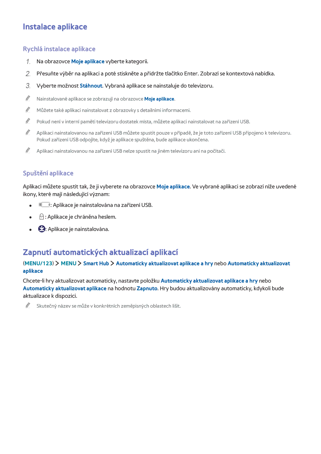 Samsung UE40J5580SUXZG manual Instalace aplikace, Zapnutí automatických aktualizací aplikací, Rychlá instalace aplikace 