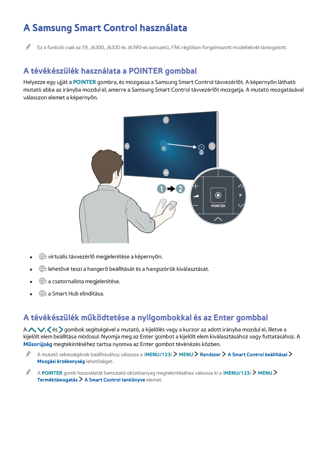 Samsung UE55J5550SUXZG, UE65J6299SUXZG, UE40J6250SUXZG manual Tévékészülék működtetése a nyílgombokkal és az Enter gombbal 