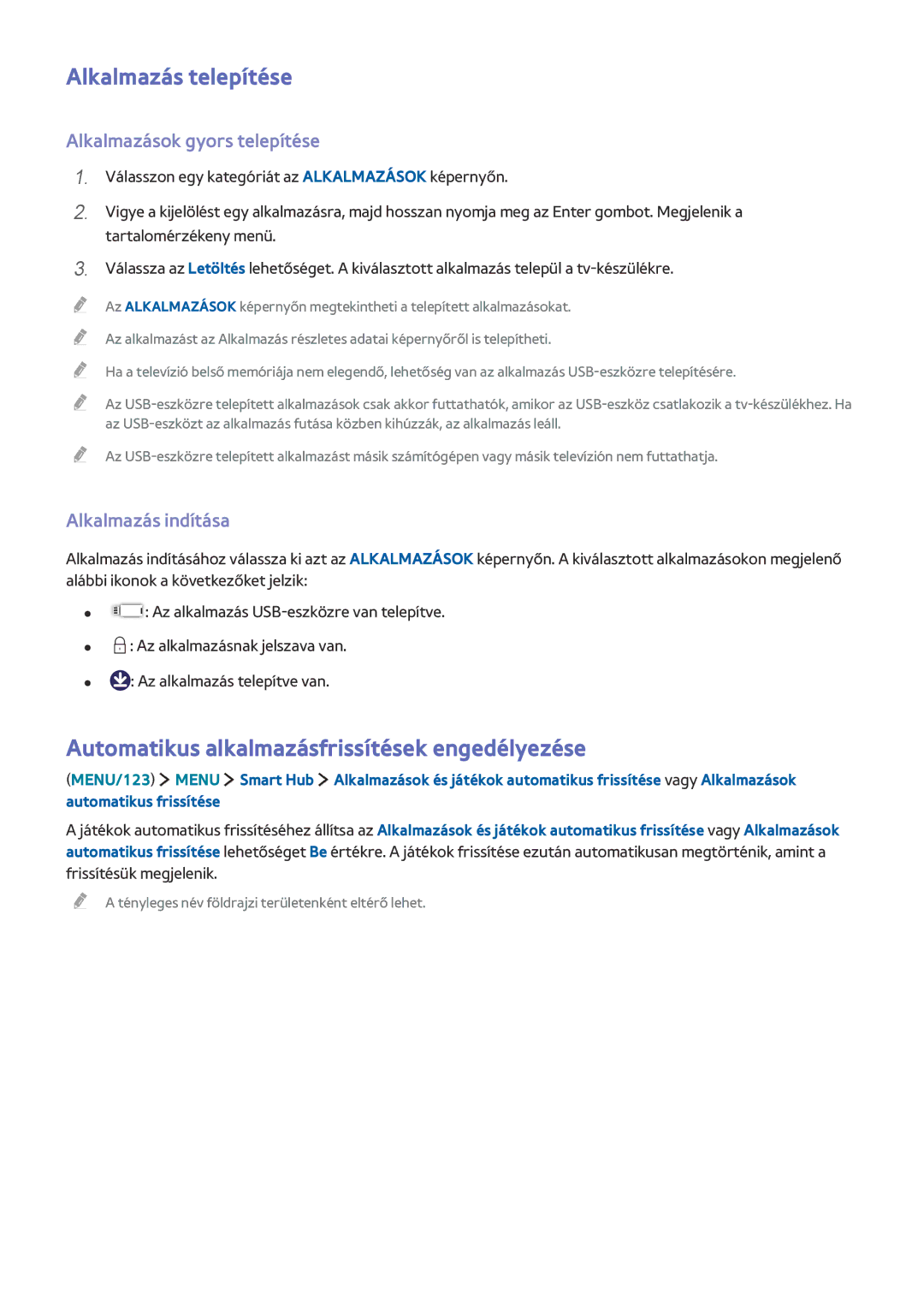 Samsung UE48J5600AWXZF manual Alkalmazás telepítése, Automatikus alkalmazásfrissítések engedélyezése, Alkalmazás indítása 