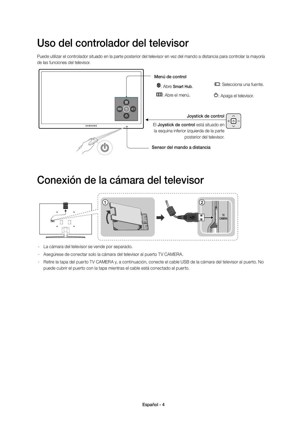 Samsung UE65JS9000TXXU manual Uso del controlador del televisor, Conexión de la cámara del televisor, Apaga el televisor 