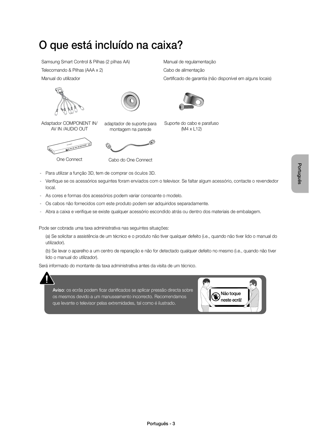 Samsung UE55JS9000TXXC, UE65JS9000TXXC, UE48JS9000TXZF, UE55JS9000TXZF manual Que está incluído na caixa?, One Connect 