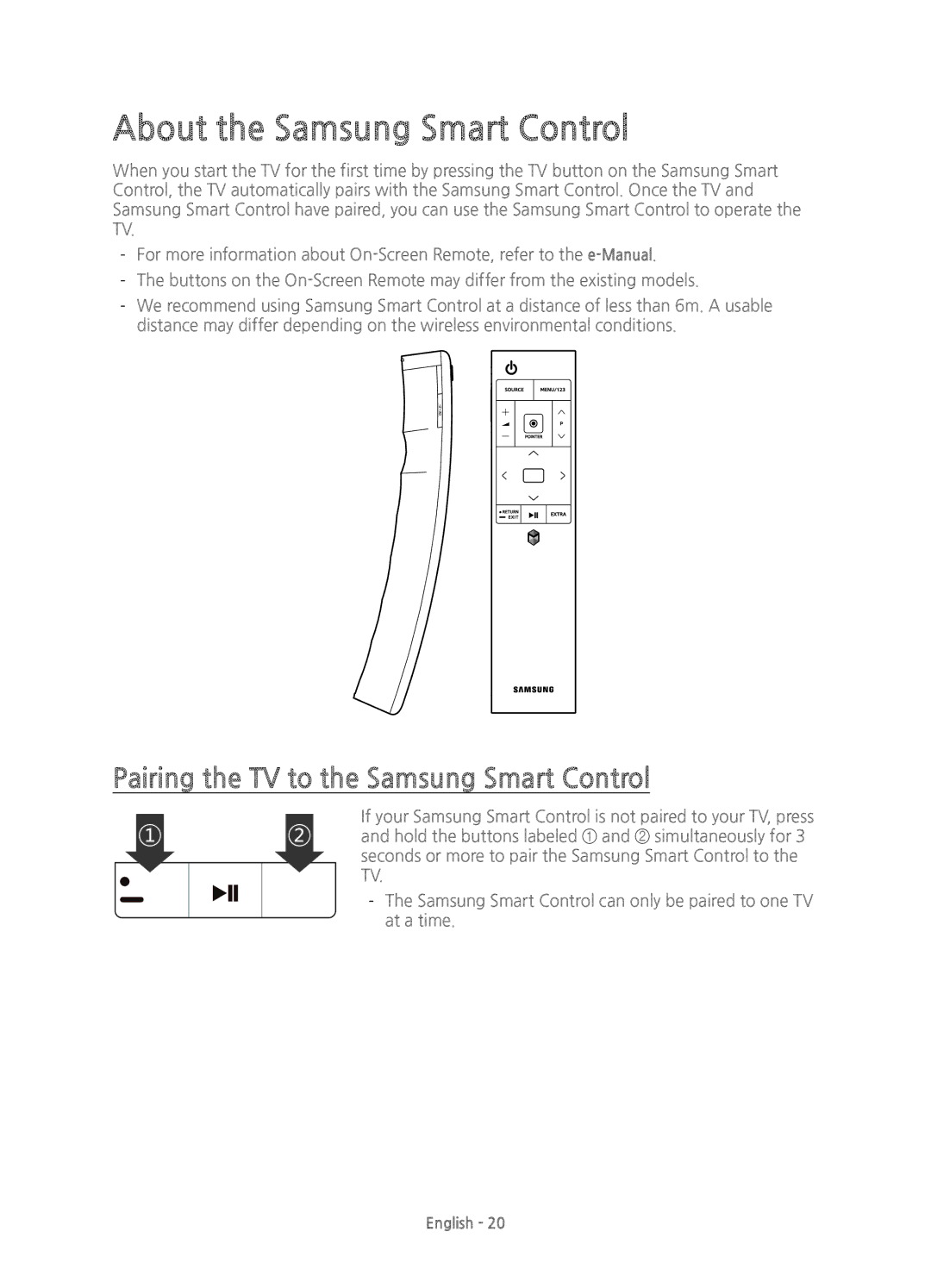 Samsung UE55JS9000TXXU, UE65JS9000TXXC manual About the Samsung Smart Control, Pairing the TV to the Samsung Smart Control 