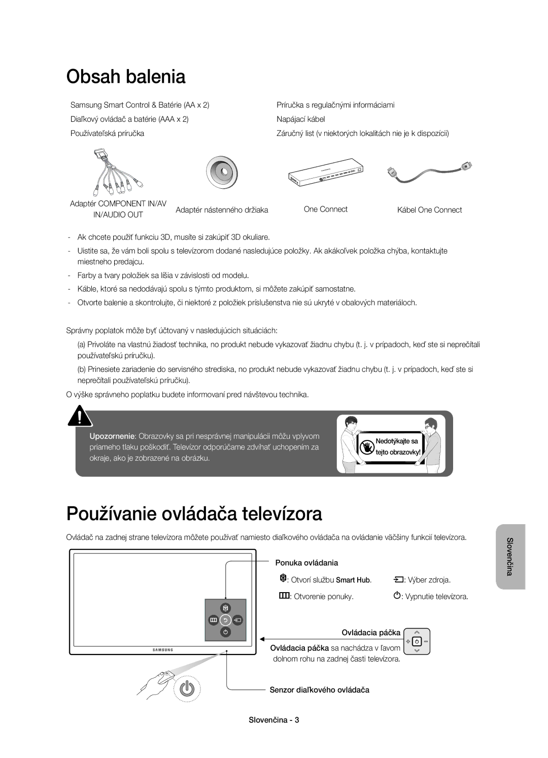 Samsung UE78JS9500LXXH manual Obsah balenia, Používanie ovládača televízora, Adaptér nástenného držiaka One Connect 