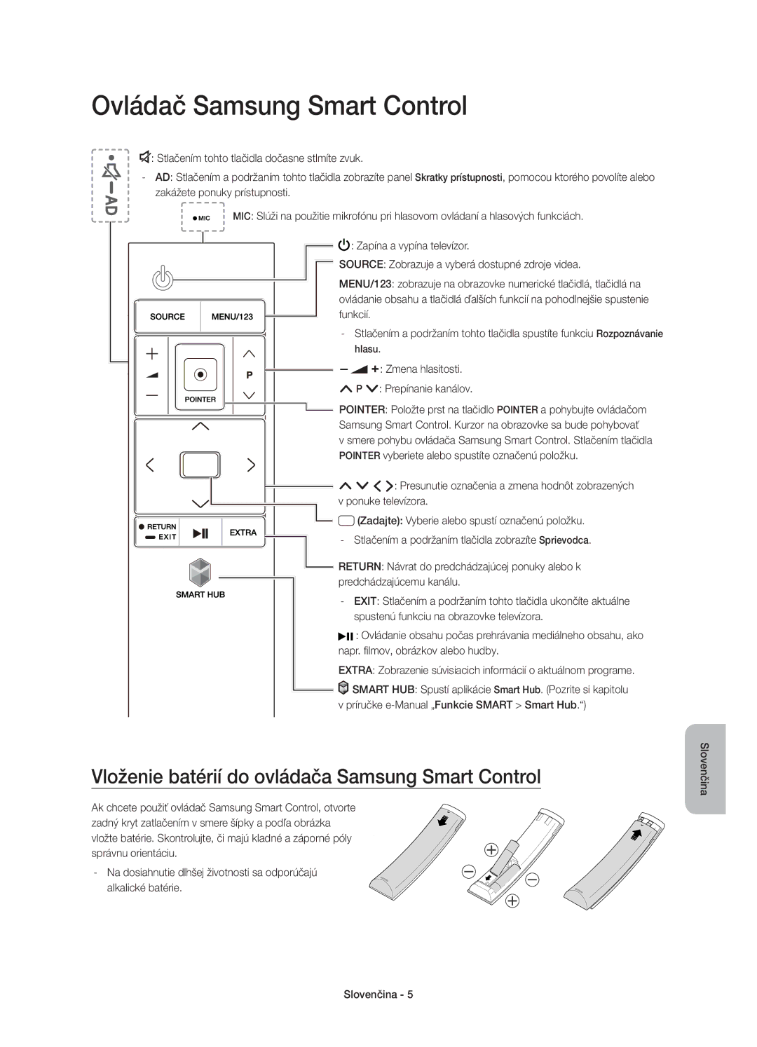 Samsung UE65JS9502TXXH manual Ovládač Samsung Smart Control, Vloženie batérií do ovládača Samsung Smart Control, Funkcií 