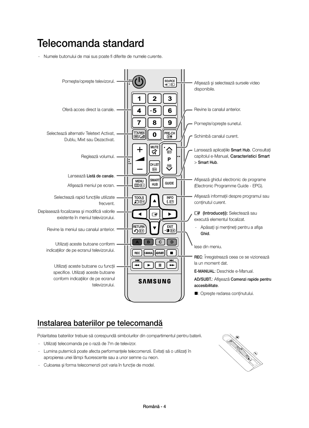 Samsung UE78JS9500LXXN, UE65JS9500LXXH, UE65JS9500LXXN manual Telecomanda standard, Instalarea bateriilor pe telecomandă 