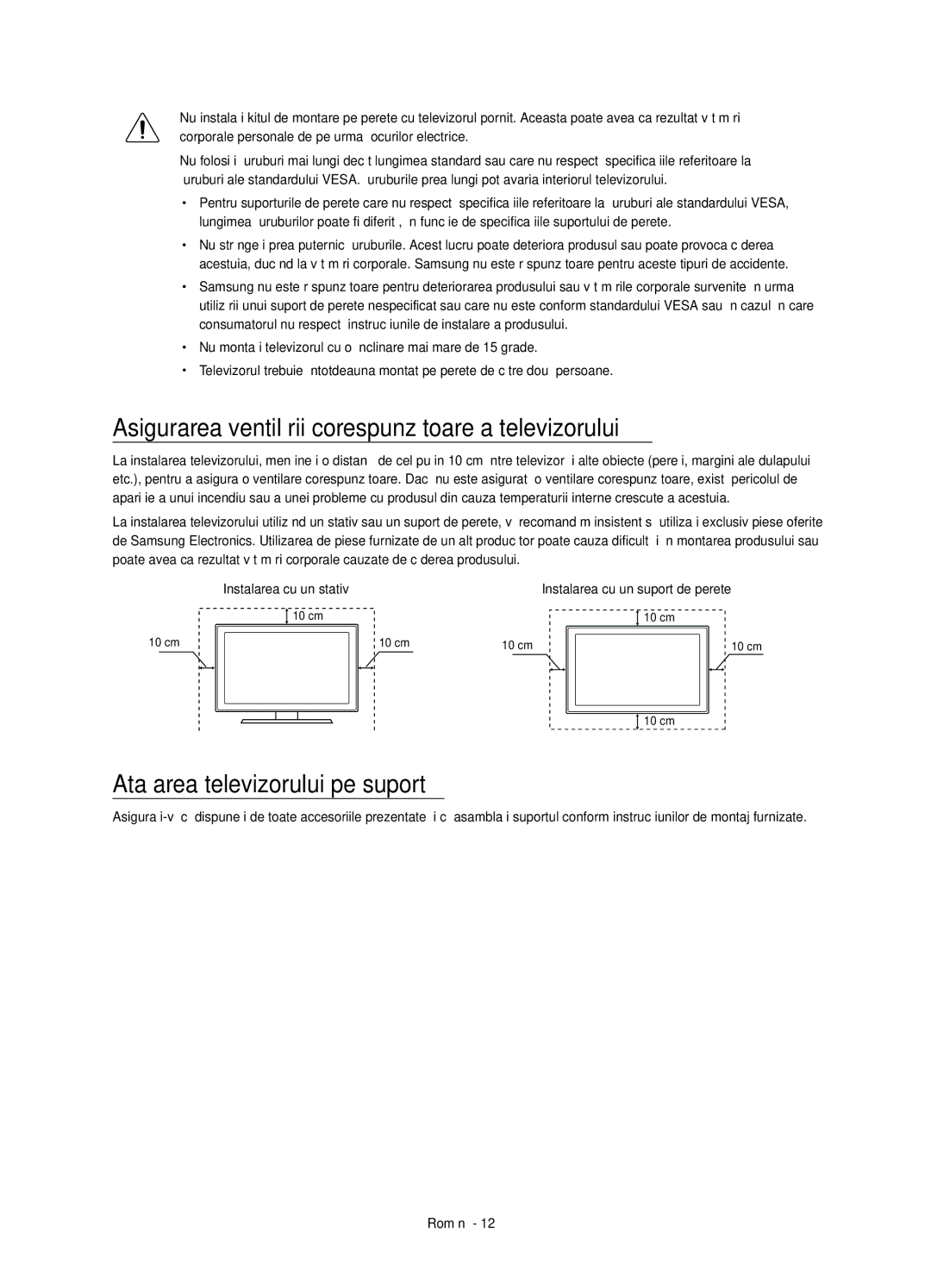 Samsung UE88JS9500LXXN manual Asigurarea ventilării corespunzătoare a televizorului, Ataşarea televizorului pe suport 