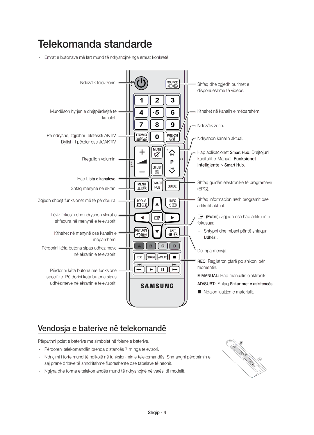 Samsung UE65JS9500LXXH, UE65JS9500LXXN, UE78JS9500LXXH manual Telekomanda standarde, Vendosja e baterive në telekomandë 