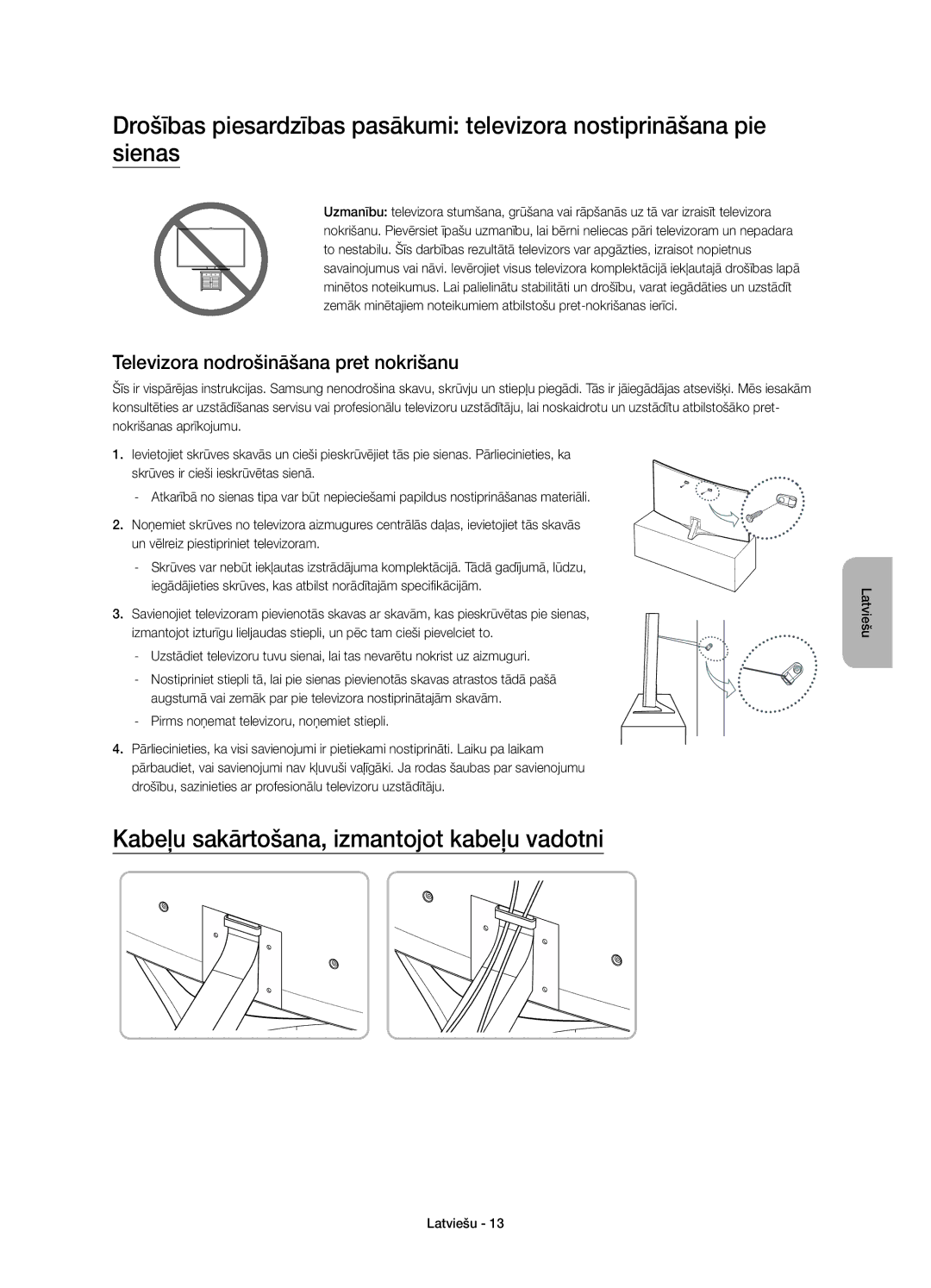 Samsung UE78JS9502TXXH manual Kabeļu sakārtošana, izmantojot kabeļu vadotni, Televizora nodrošināšana pret nokrišanu 