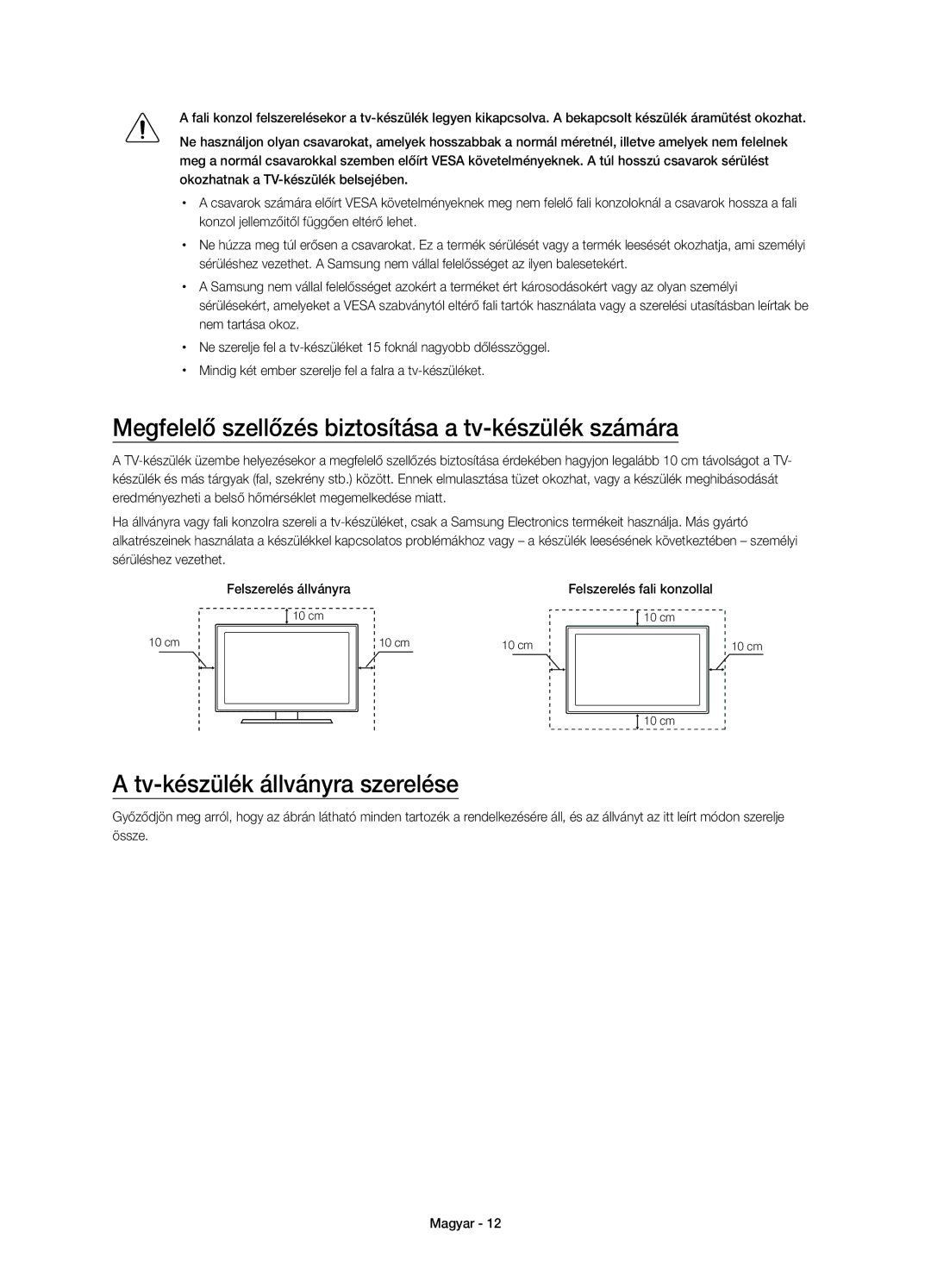 Samsung UE78JS9500LXXN manual Megfelelő szellőzés biztosítása a tv-készülék számára, Tv-készülék állványra szerelése 