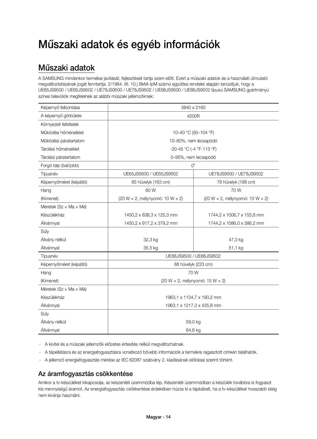 Samsung UE65JS9500LXXN, UE65JS9500LXXH, UE78JS9500LXXH Műszaki adatok és egyéb információk, Az áramfogyasztás csökkentése 