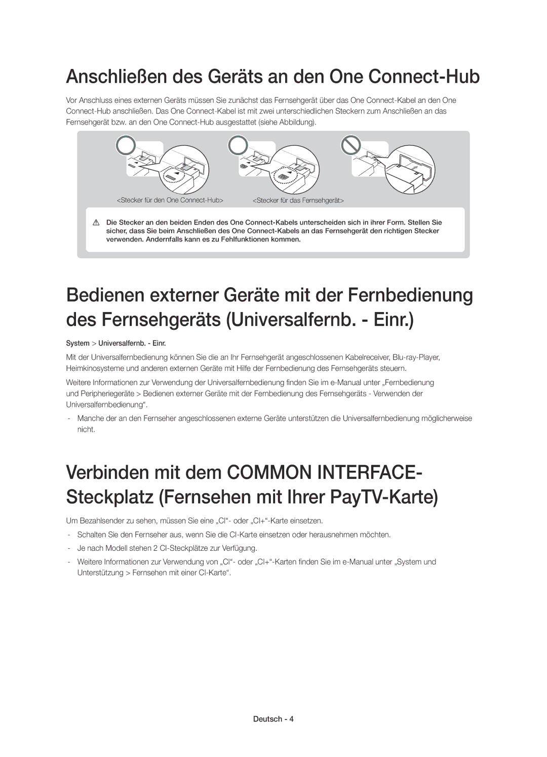 Samsung UE65JS9500LXXH, UE88JS9500TXZF manual Anschließen des Geräts an den One Connect-Hub, System Universalfernb. Einr 