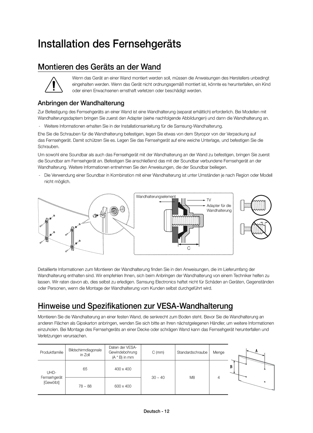 Samsung UE78JS9500LXXH manual Installation des Fernsehgeräts, Montieren des Geräts an der Wand, Anbringen der Wandhalterung 