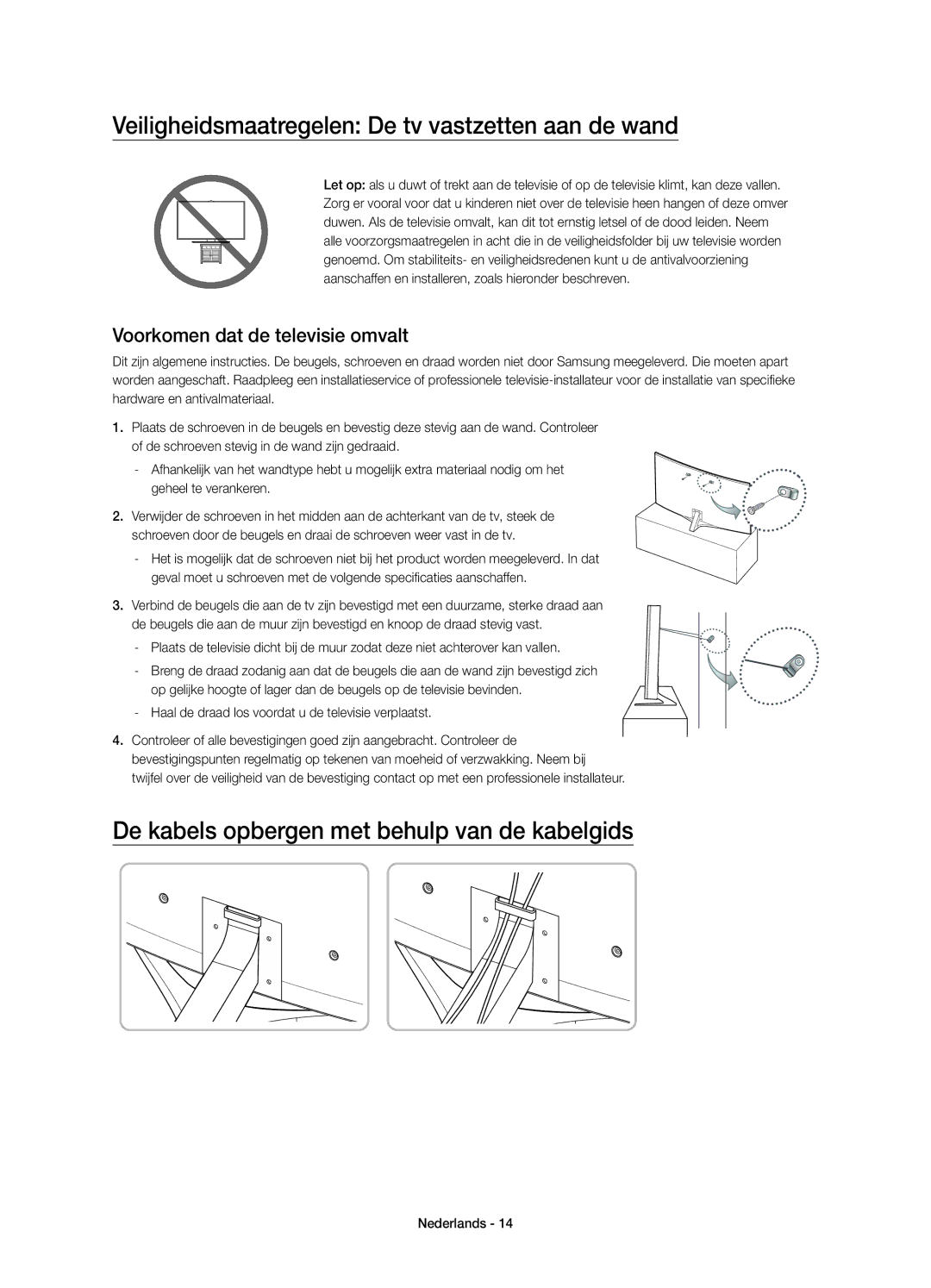 Samsung UE78JS9500LXXH Veiligheidsmaatregelen De tv vastzetten aan de wand, De kabels opbergen met behulp van de kabelgids 