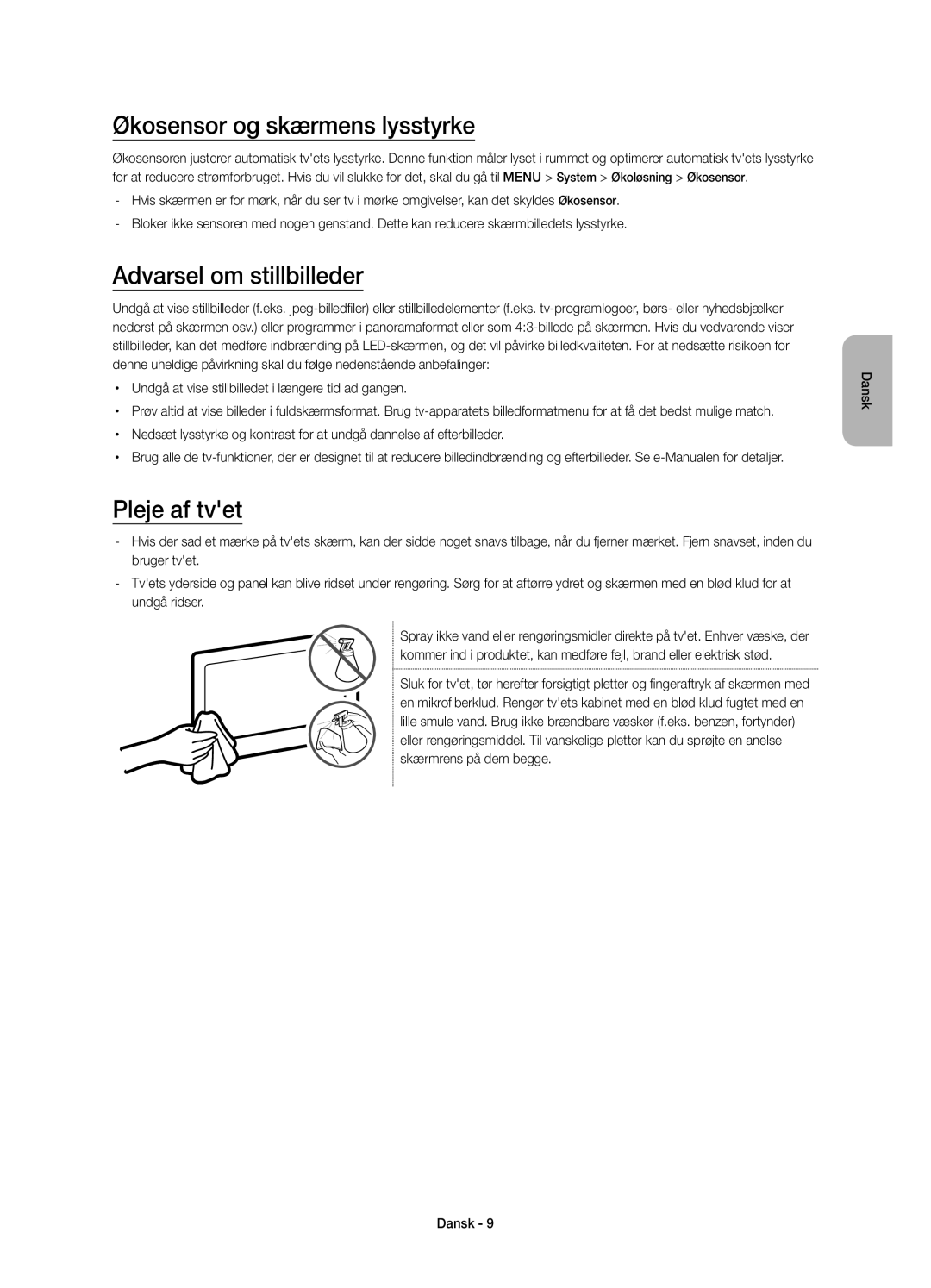 Samsung UE55JU6575UXXE, UE65JU6575UXXE, UE40JU6575UXXE, UE55JU6515UXXE manual Økosensor og skærmens lysstyrke, Pleje af tvet 