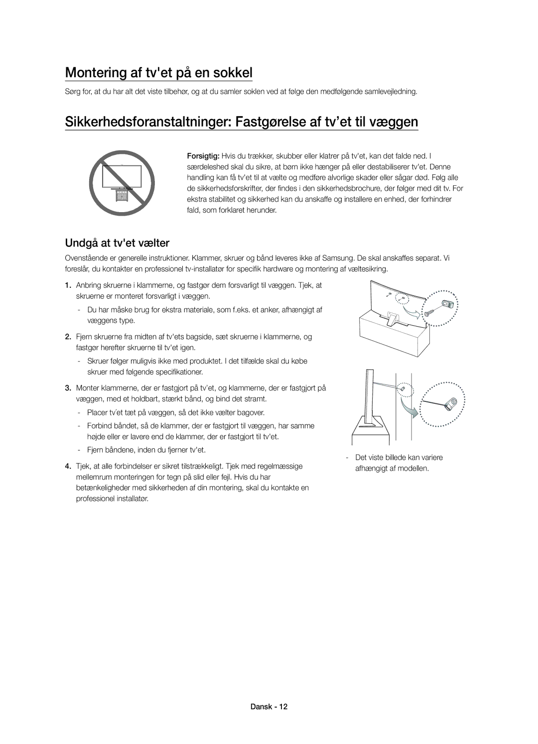 Samsung UE48JU6515UXXE manual Montering af tvet på en sokkel, Sikkerhedsforanstaltninger Fastgørelse af tv’et til væggen 