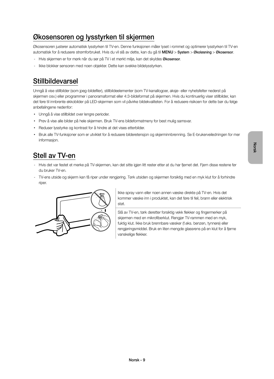 Samsung UE55JU6575UXXE, UE65JU6575UXXE manual Økosensoren og lysstyrken til skjermen, Stillbildevarsel, Stell av TV-en 