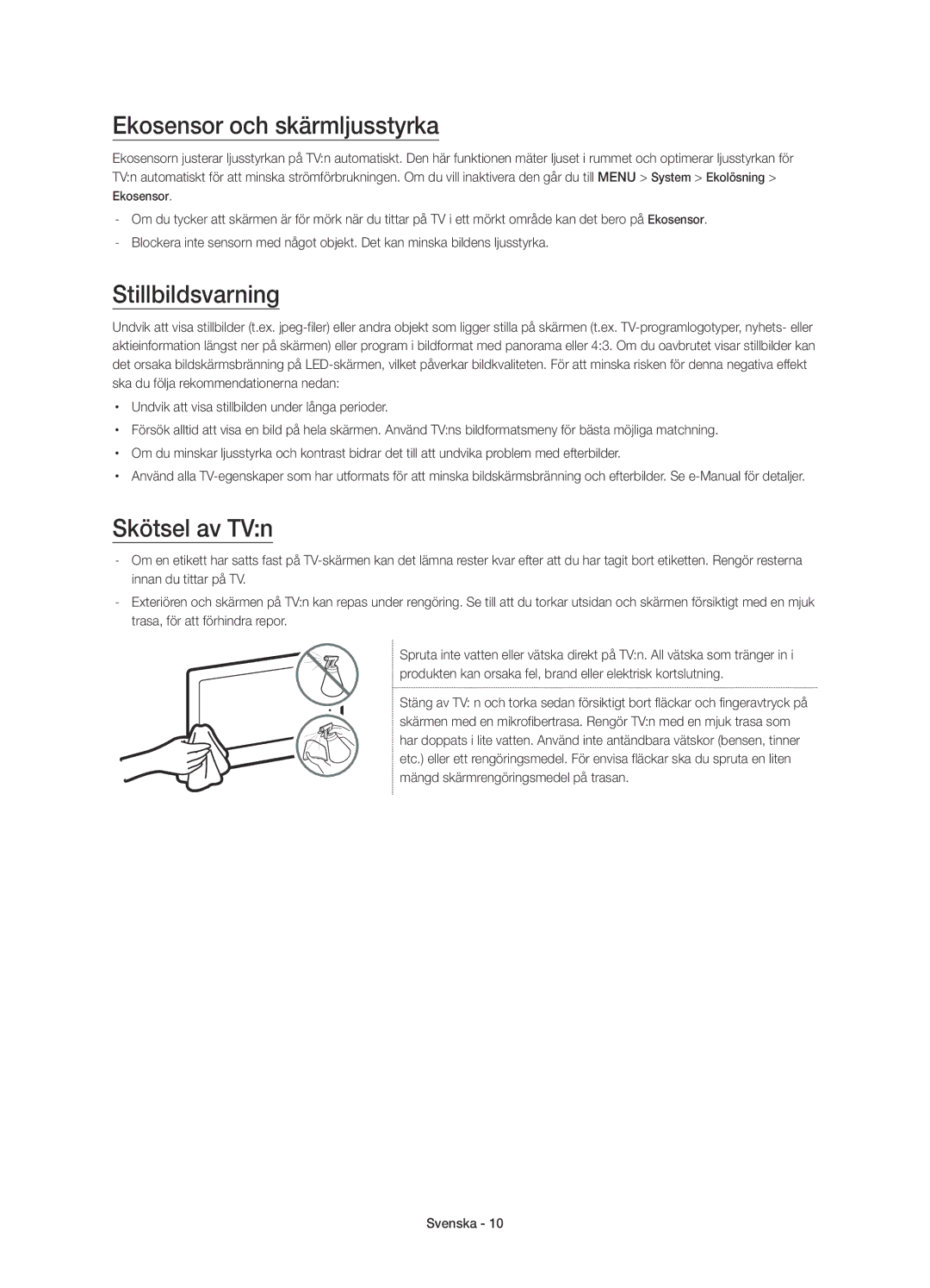 Samsung UE65JU7505TXXE, UE78JU7505TXXE, UE55JU7505TXXE Ekosensor och skärmljusstyrka, Stillbildsvarning, Skötsel av TVn 