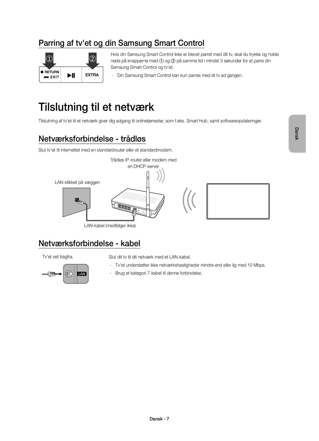 Samsung UE48JU7505TXXE Tilslutning til et netværk, Parring af tvet og din Samsung Smart Control, Netværksforbindelse kabel 
