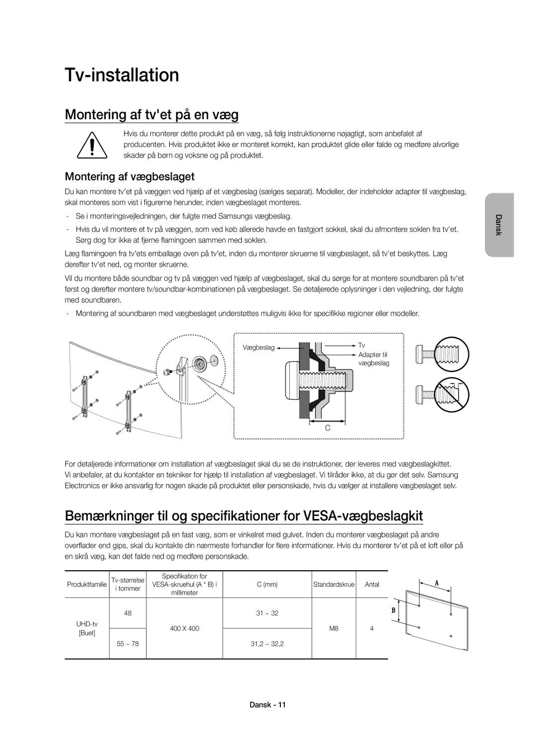 Samsung UE48JU7505TXXE manual Montering af tvet på en væg, Bemærkninger til og specifikationer for VESA-vægbeslagkit 