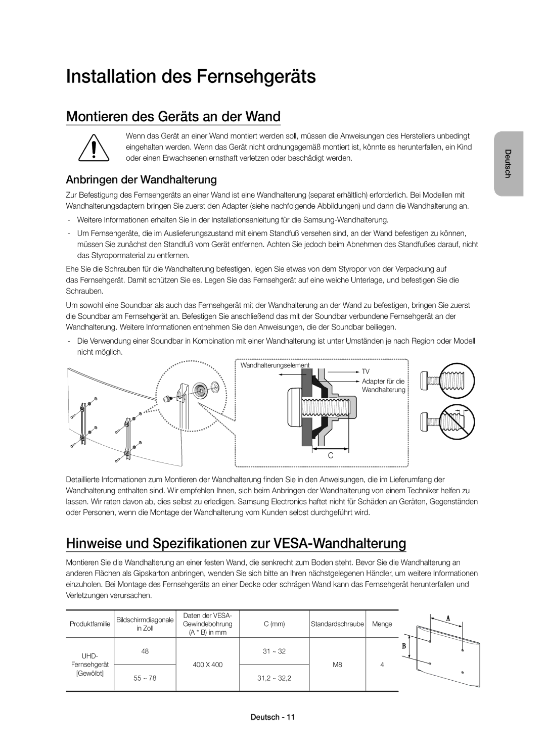 Samsung UE78JU7590TXZG manual Installation des Fernsehgeräts, Montieren des Geräts an der Wand, Anbringen der Wandhalterung 