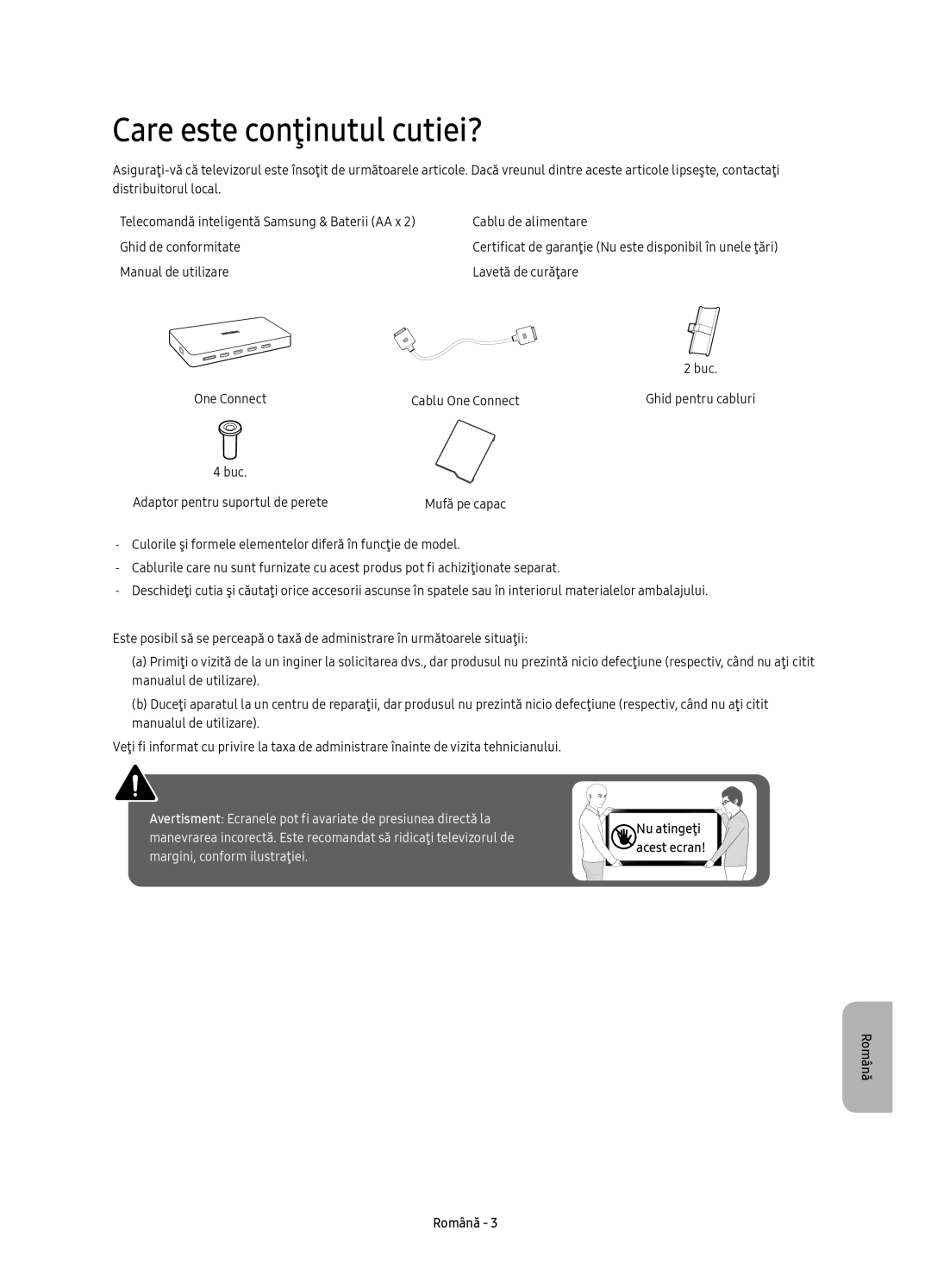 Samsung UE55KS7000SXXN, UE65KS7000SXXH, UE60KS7000SXXH, UE49KS7000SXXH, UE55KS7000SXXH manual Care este conţinutul cutiei? 