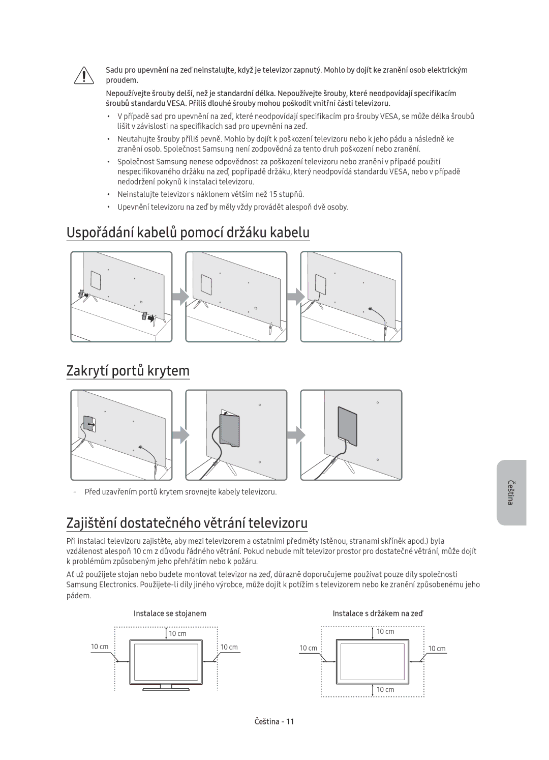 Samsung UE60KS7000SXXN, UE65KS7000SXXH Uspořádání kabelů pomocí držáku kabelu Zakrytí portů krytem, Instalace se stojanem 