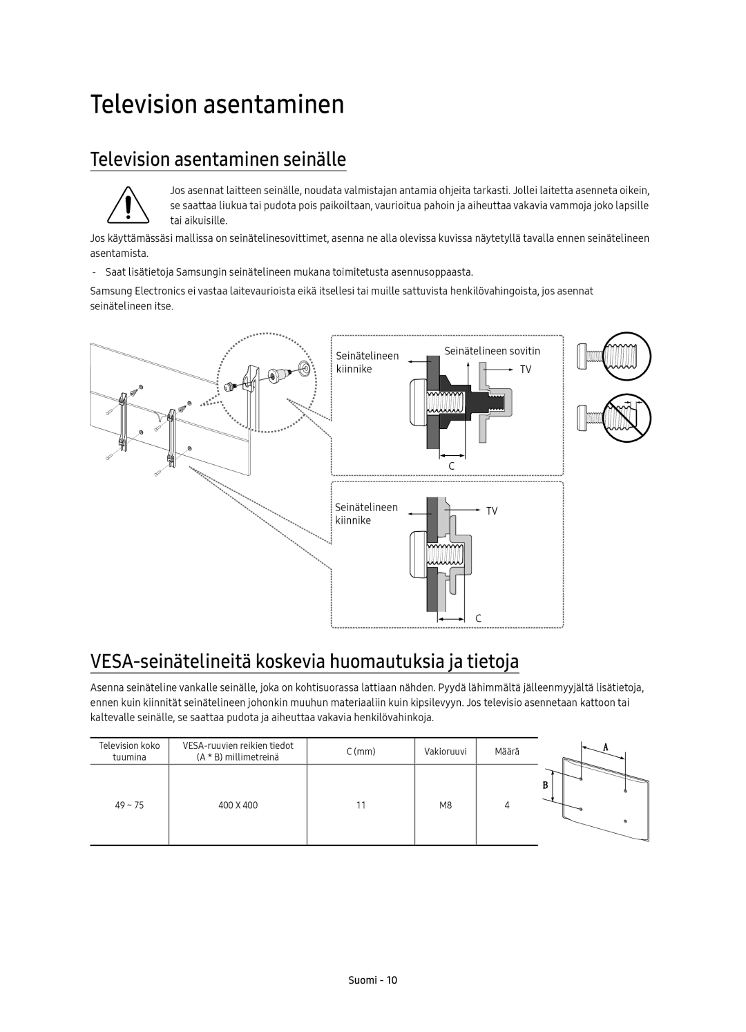 Samsung UE49KS8005TXXE manual Television asentaminen seinälle, VESA-seinätelineitä koskevia huomautuksia ja tietoja 