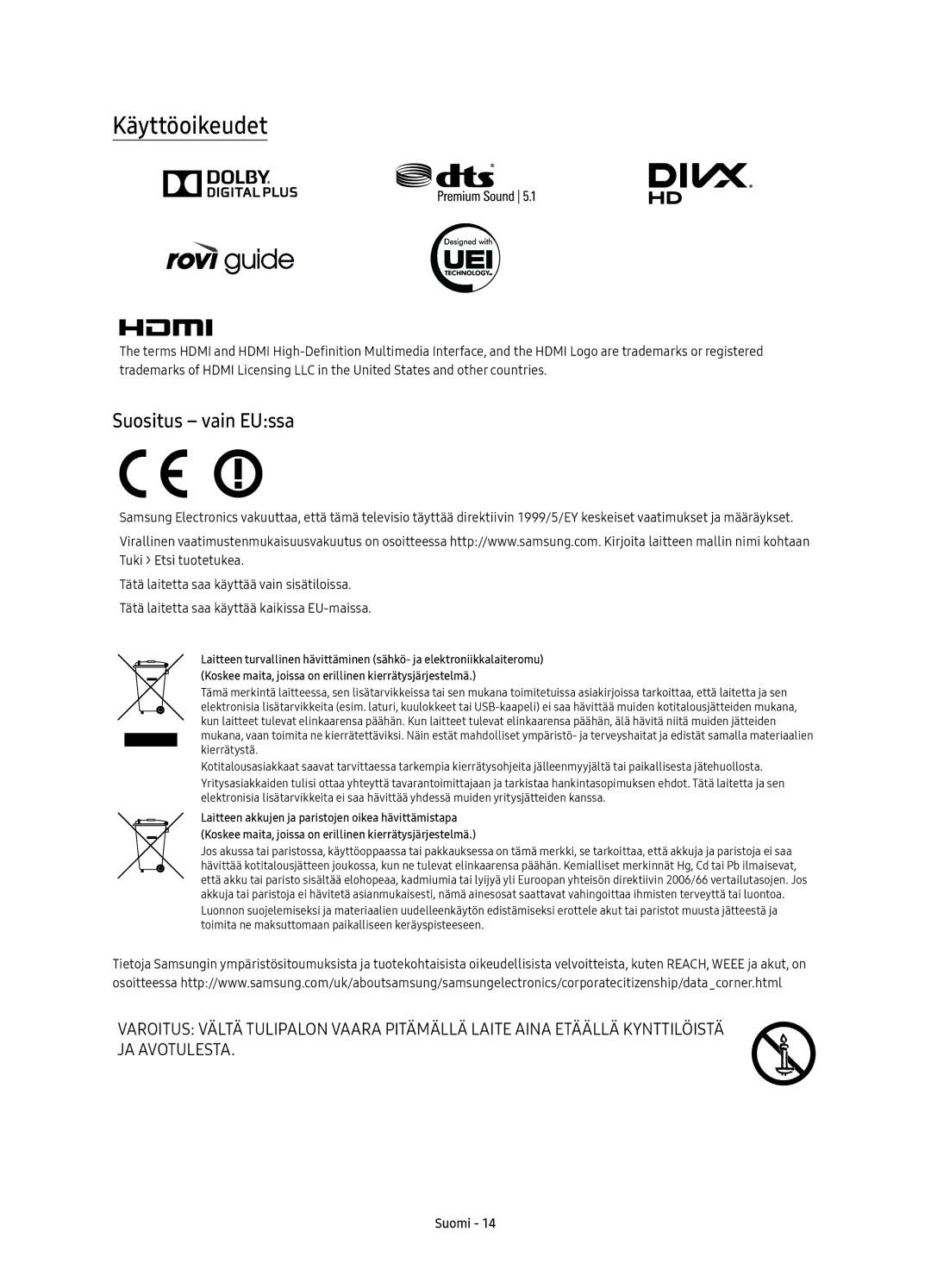 Samsung UE49KS8005TXXE, UE65KS8005TXXE, UE75KS8005TXXE, UE55KS8005TXXE manual Käyttöoikeudet, Suositus vain EUssa 