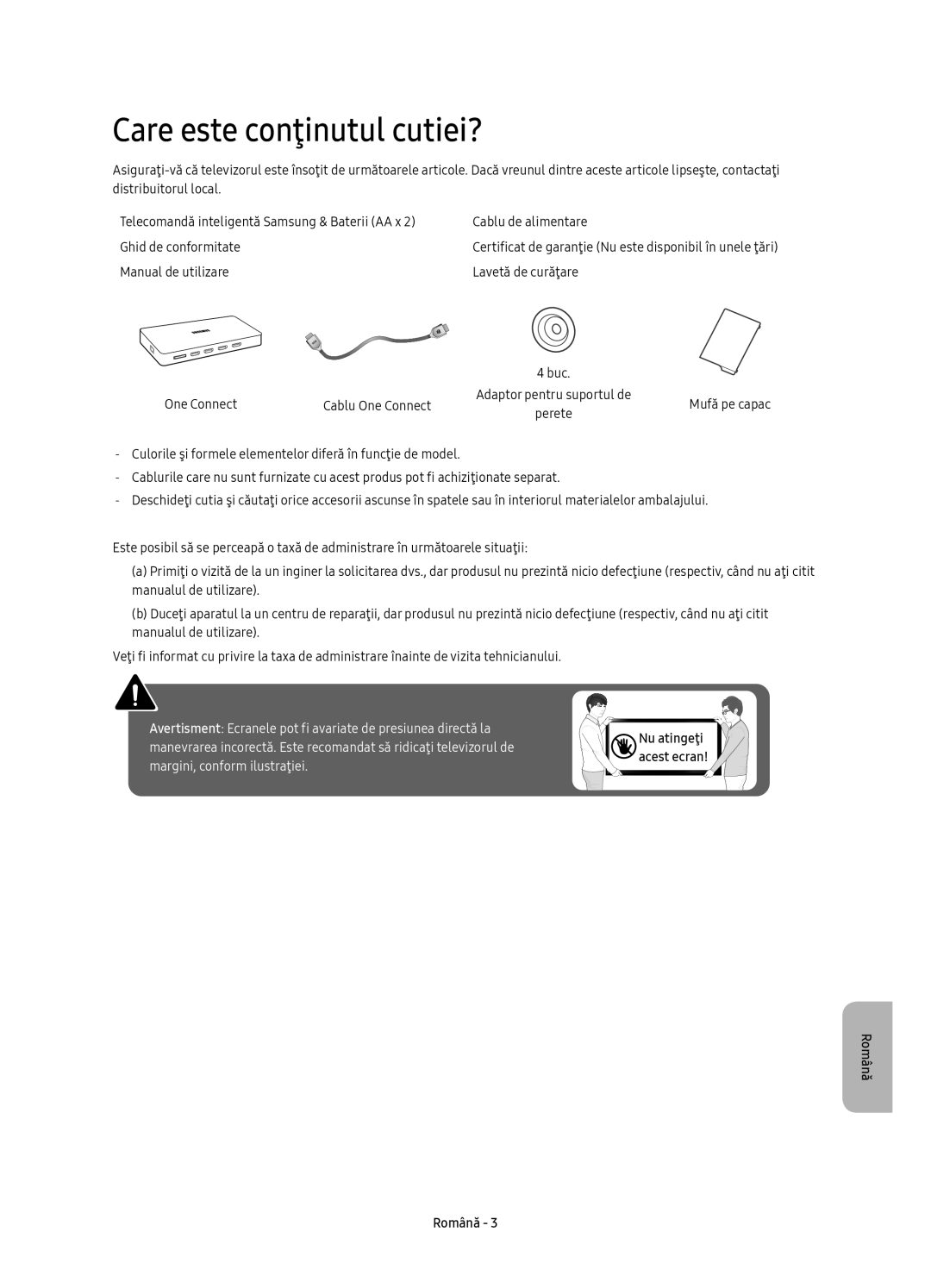 Samsung UE88KS9800LXXH, UE65KS9500LXXH, UE65KS9502TXXH, UE78KS9502TXXH, UE88KS9802TXXH manual Care este conţinutul cutiei? 