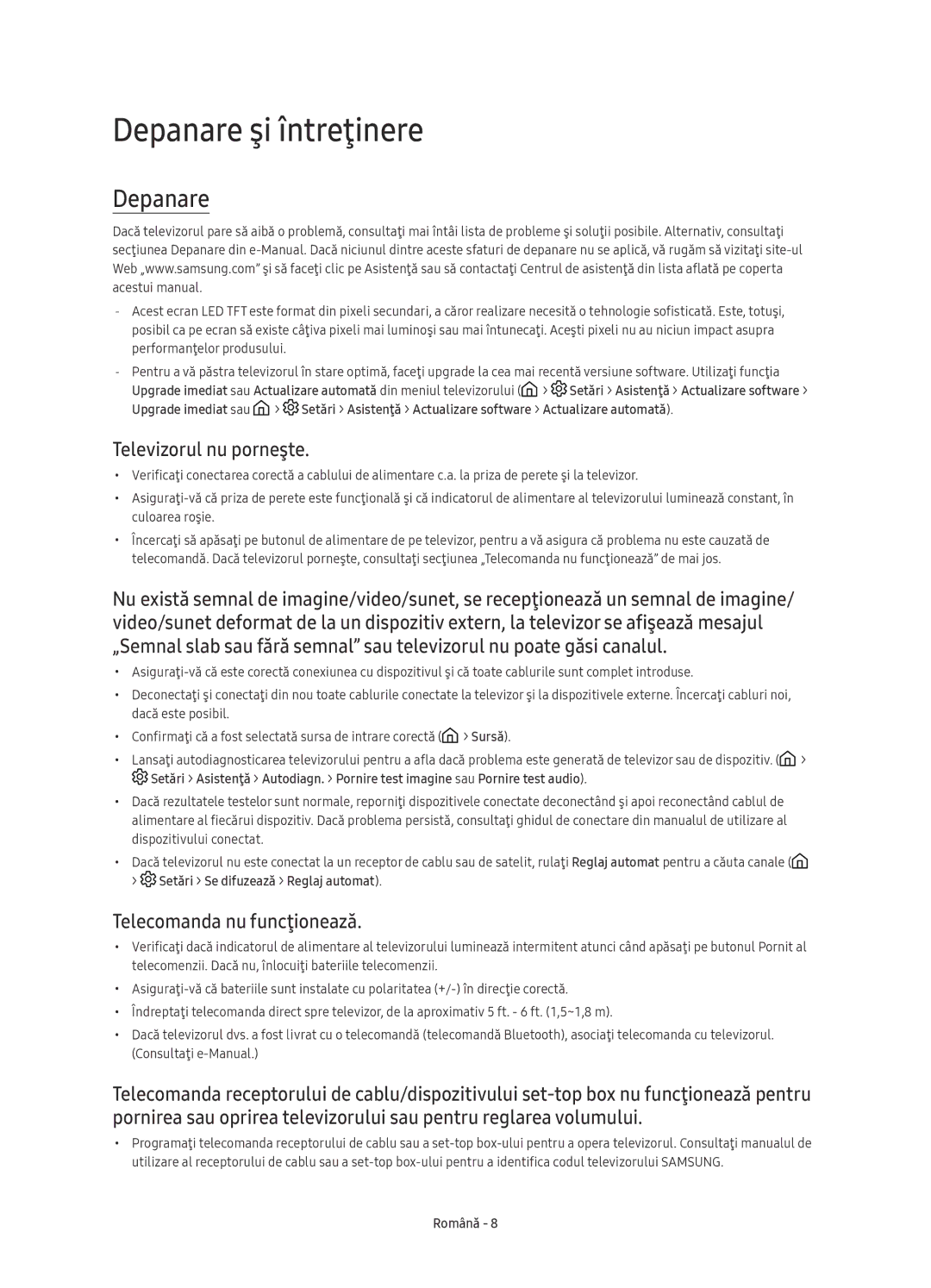 Samsung UE88KS9802TXXH, UE65KS9500LXXH manual Depanare şi întreţinere, Televizorul nu porneşte, Telecomanda nu funcţionează 