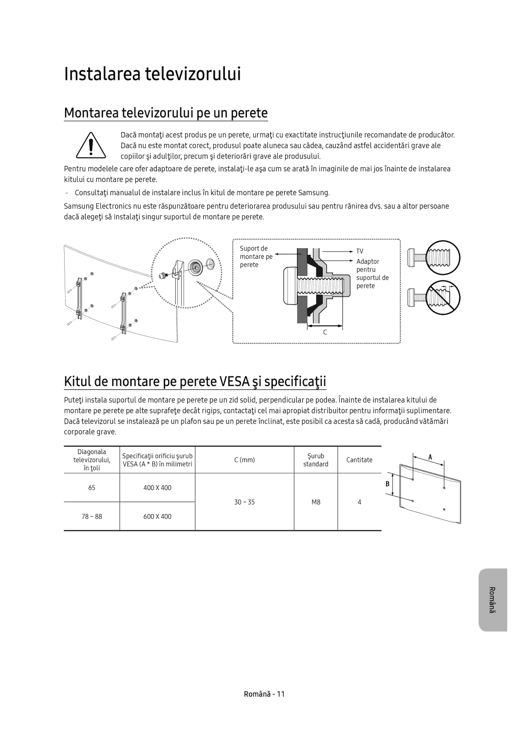 Samsung UE78KS9500LXXN, UE65KS9500LXXH, UE65KS9502TXXH manual Instalarea televizorului, Montarea televizorului pe un perete 