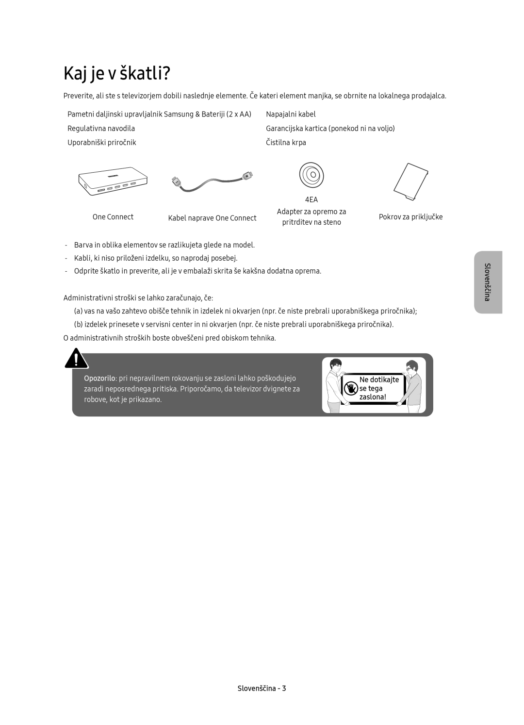 Samsung UE65KS9500LXXH, UE65KS9502TXXH, UE78KS9502TXXH manual Kaj je v škatli?, One Connect Kabel naprave One Connect 