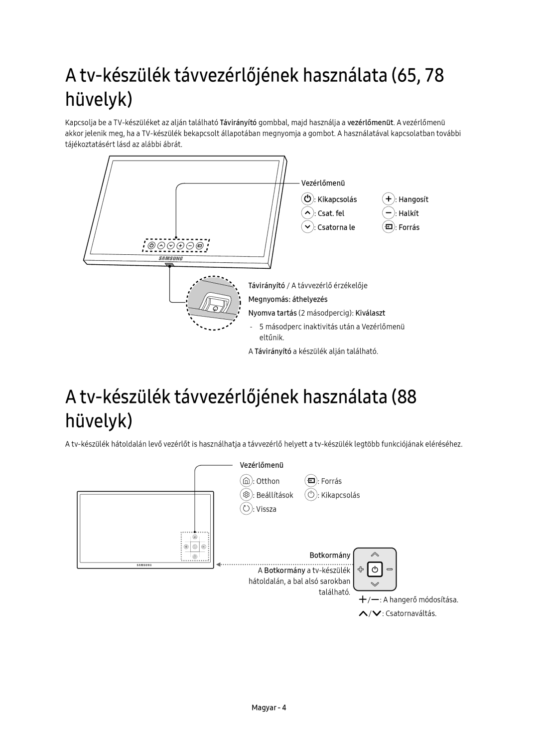 Samsung UE65KS9500LXXH, UE65KS9502TXXH, UE78KS9502TXXH, UE88KS9802TXXH Tv-készülék távvezérlőjének használata 65, 78 hüvelyk 