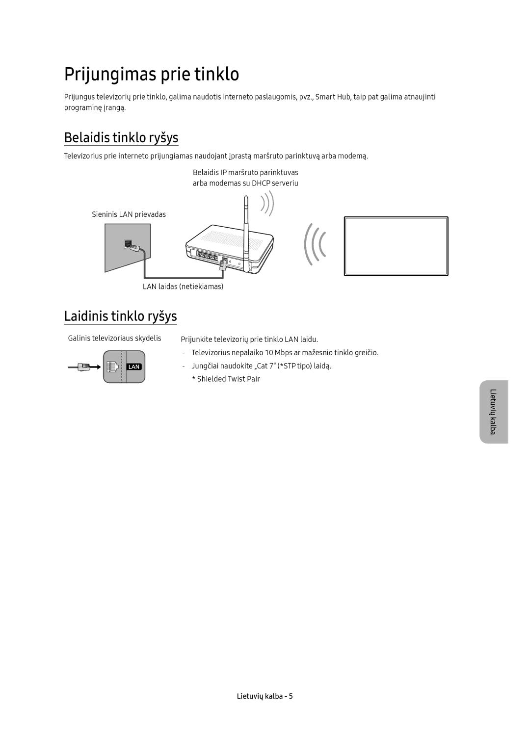 Samsung UE88KS9802TXXH, UE65KS9500LXXH manual Prijungimas prie tinklo, Belaidis tinklo ryšys, Laidinis tinklo ryšys 