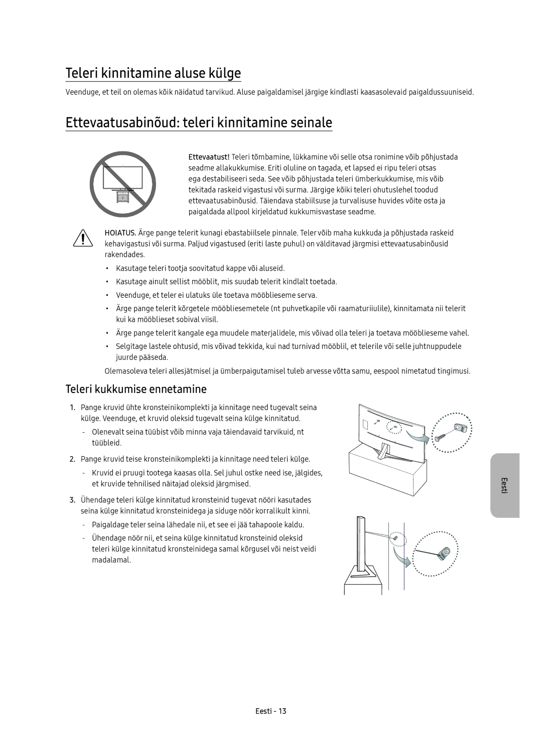 Samsung UE88KS9800LXXH, UE65KS9500LXXH manual Teleri kinnitamine aluse külge, Ettevaatusabinõud teleri kinnitamine seinale 