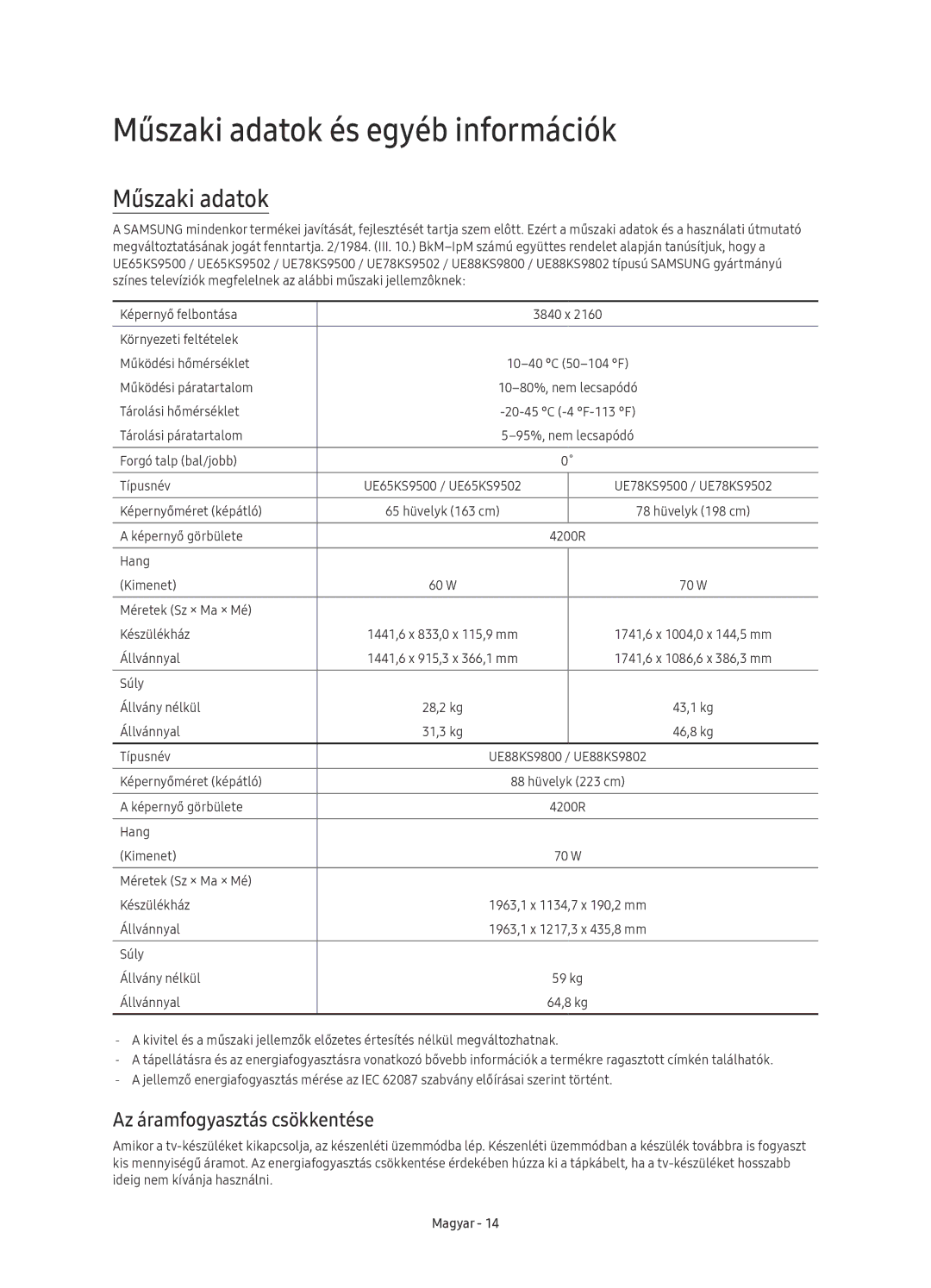 Samsung UE65KS9502TXXH, UE65KS9500LXXH, UE78KS9502TXXH Műszaki adatok és egyéb információk, Az áramfogyasztás csökkentése 