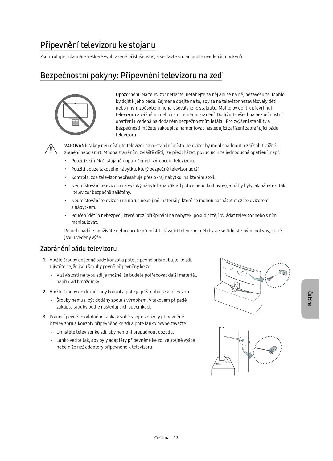 Samsung UE88KS9800LXXH, UE65KS9500LXXH Připevnění televizoru ke stojanu, Bezpečnostní pokyny Připevnění televizoru na zeď 