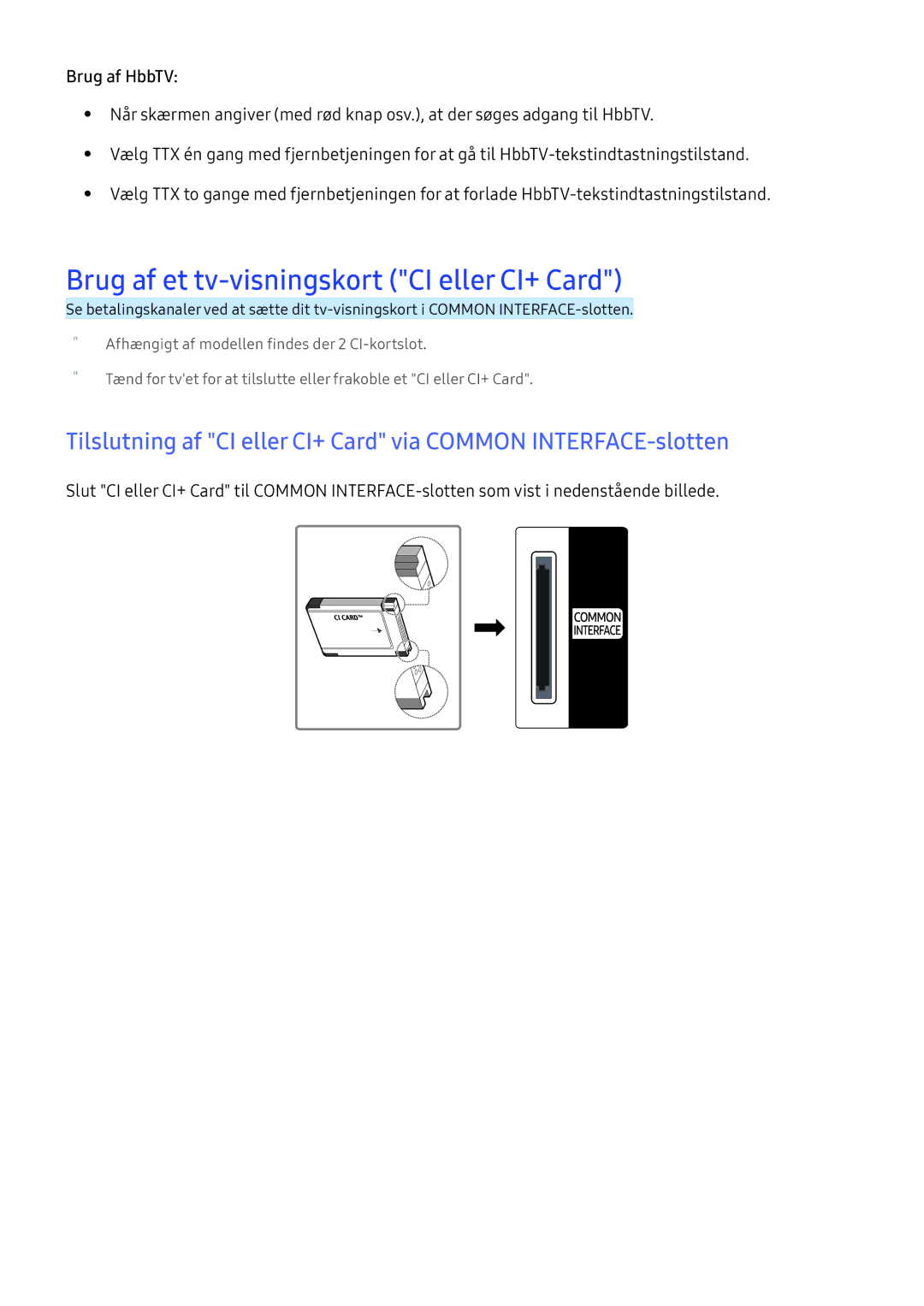 Samsung UE43KU6505UXXE, UE65KU6175UXXE, UE40KU6455UXXE manual Brug af et tv-visningskort CI eller CI+ Card, Brug af HbbTV 