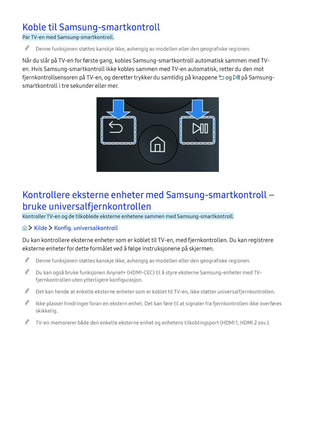 Samsung UE49KU6405UXXE, UE65KU6175UXXE, UE40KU6455UXXE Koble til Samsung-smartkontroll, Kilde Konfig. universalkontroll 