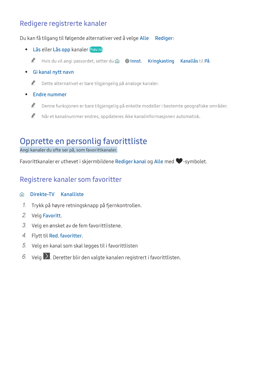 Samsung UE60KS7005UXXE, UE65KU6175UXXE, UE40KU6455UXXE Opprette en personlig favorittliste, Redigere registrerte kanaler 