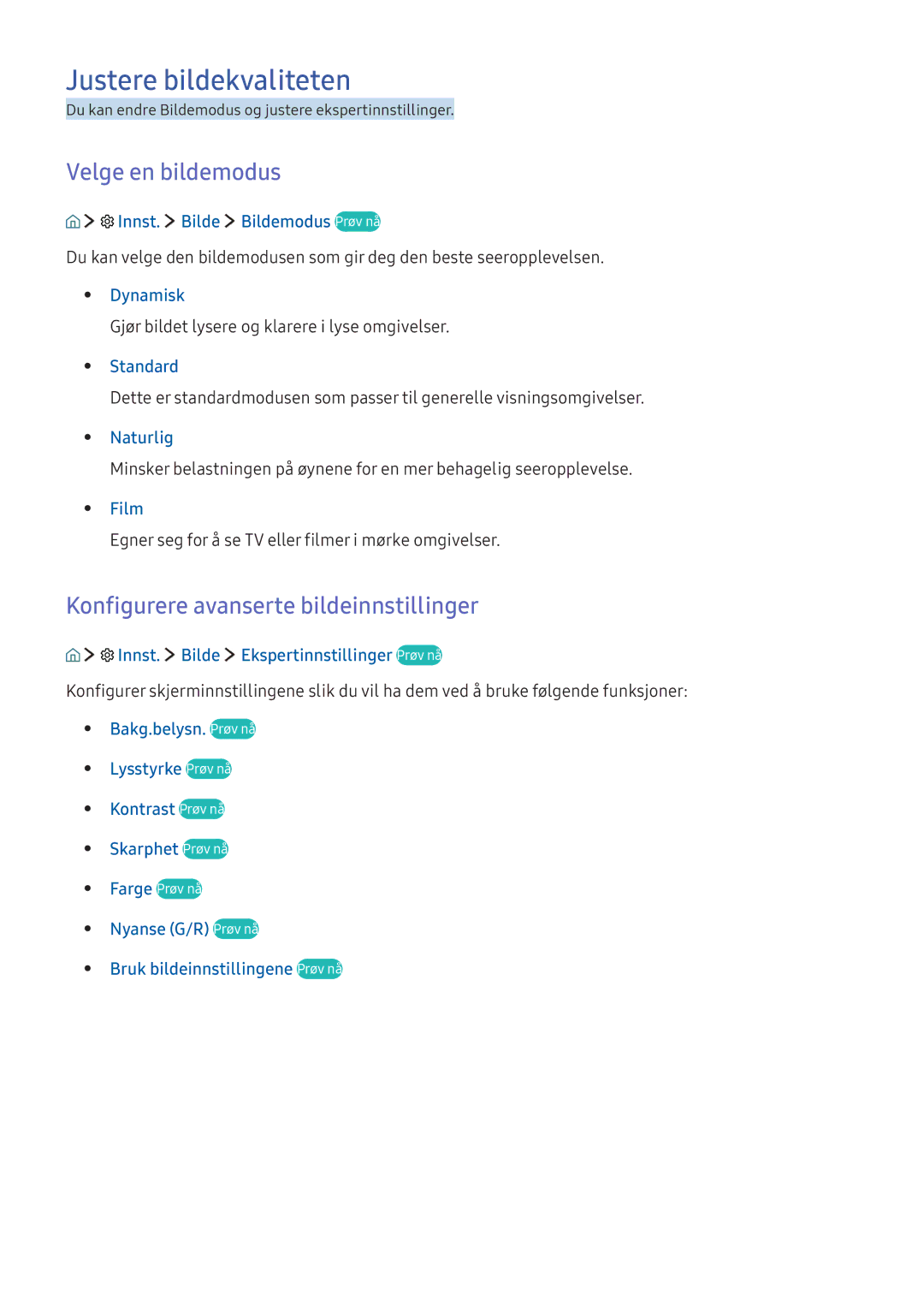 Samsung UE55KU6475UXXE manual Justere bildekvaliteten, Velge en bildemodus, Konfigurere avanserte bildeinnstillinger 