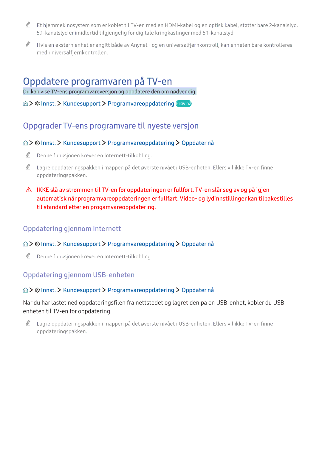 Samsung UE78KS9005TXXE, UE65KU6175UXXE Oppdatere programvaren på TV-en, Oppgrader TV-ens programvare til nyeste versjon 