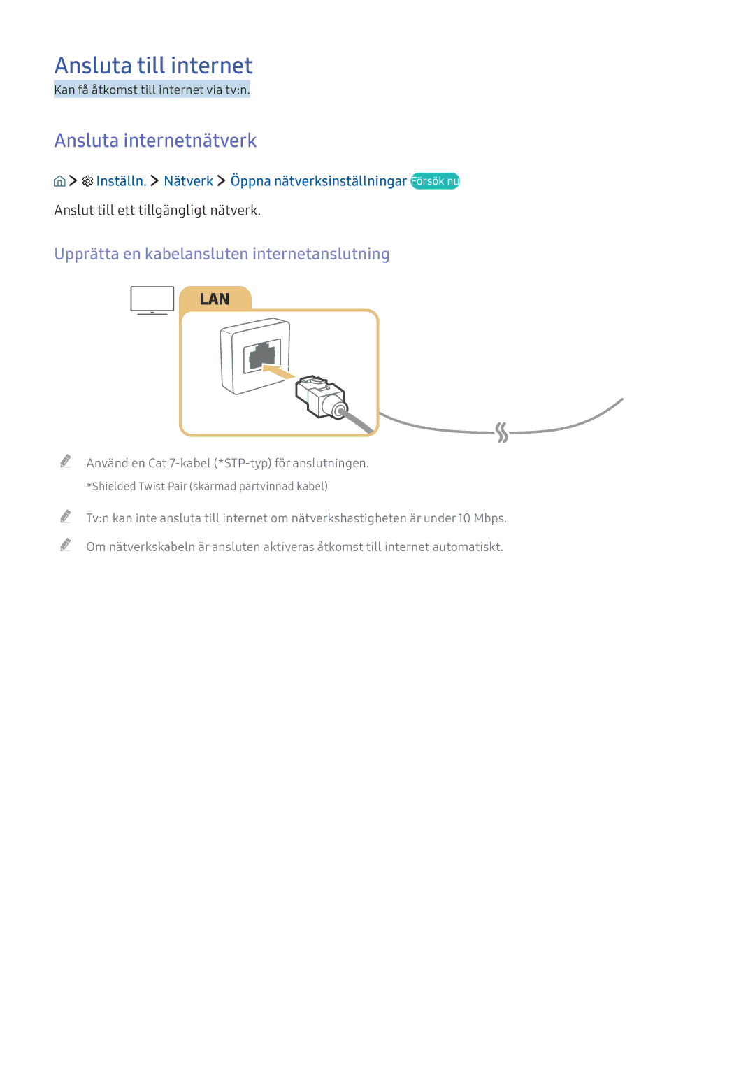 Samsung UE55KU6175UXXE manual Ansluta till internet, Ansluta internetnätverk, Upprätta en kabelansluten internetanslutning 