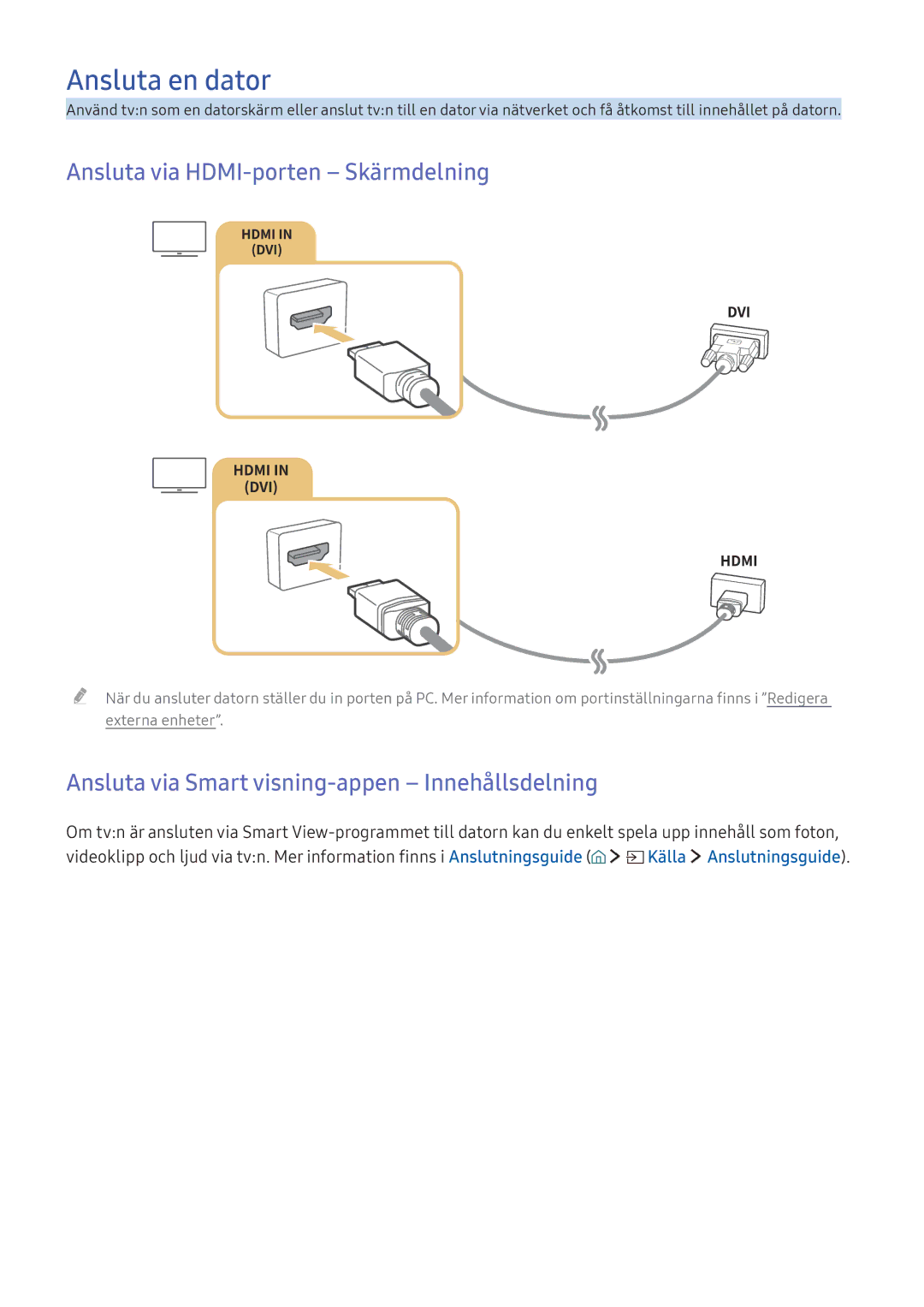 Samsung UE43KU6645UXXE, UE65KU6175UXXE, UE40KU6455UXXE manual Ansluta en dator, Ansluta via HDMI-porten Skärmdelning 